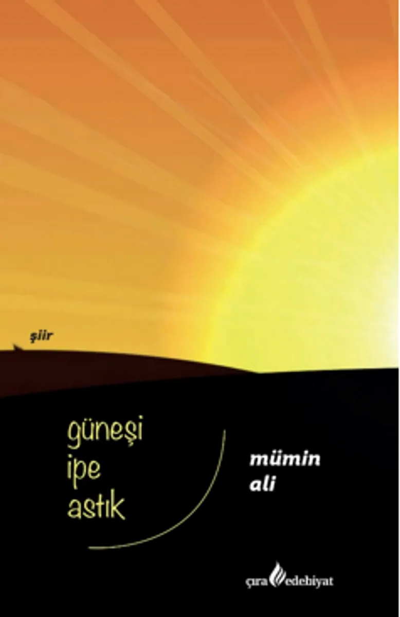 Güneşi İpe Astık