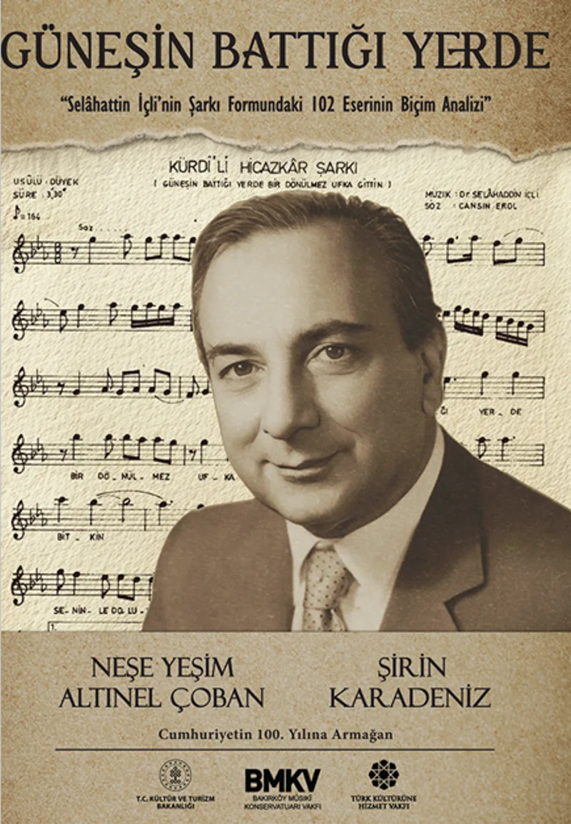 Güneşin Battığı Yerde - Selahattin İçli'nin Şarkı Formundaki 102 Eserinin Biçim Analizi