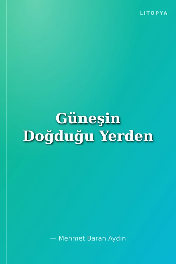 Güneşin Doğduğu Yerden