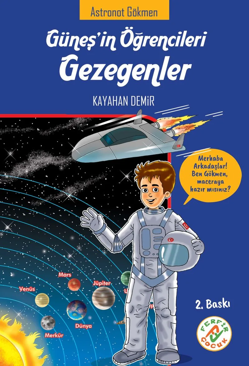 Güneşin Öğrencileri Gezegenler Astronot Gökmen