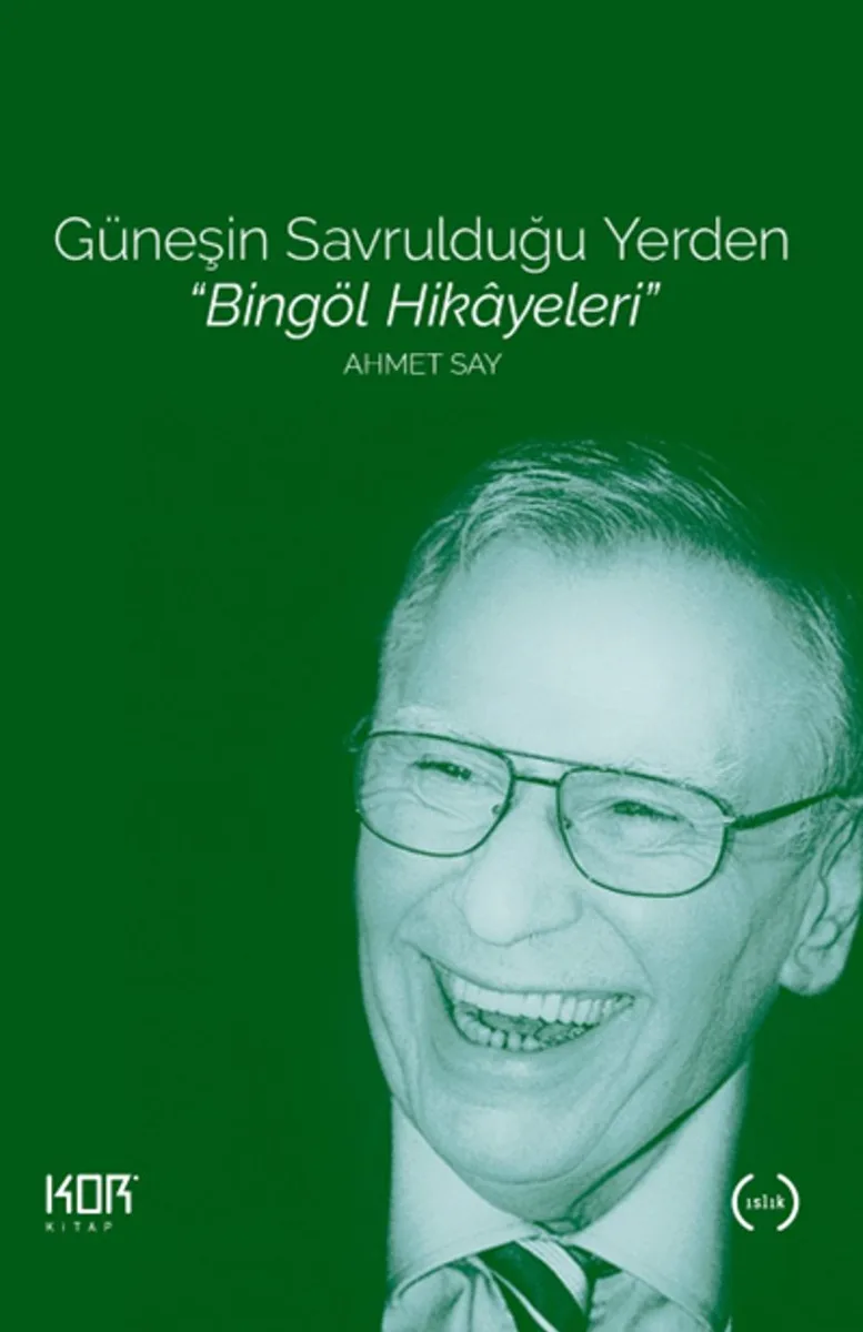 Güneşin Savrulduğu Yerden Bingöl Hikayeleri