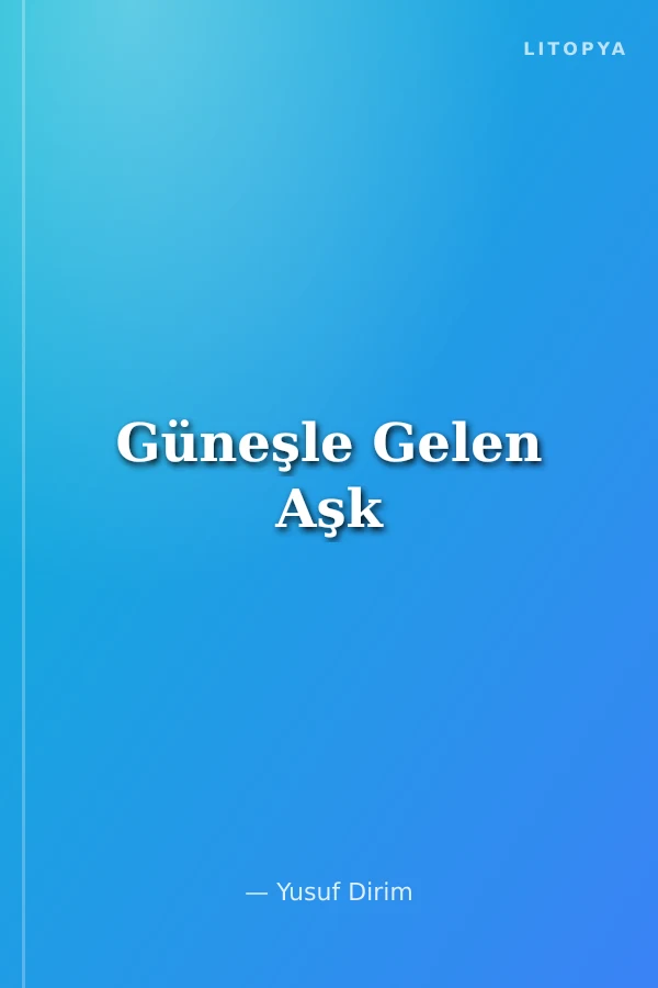 Güneşle Gelen Aşk