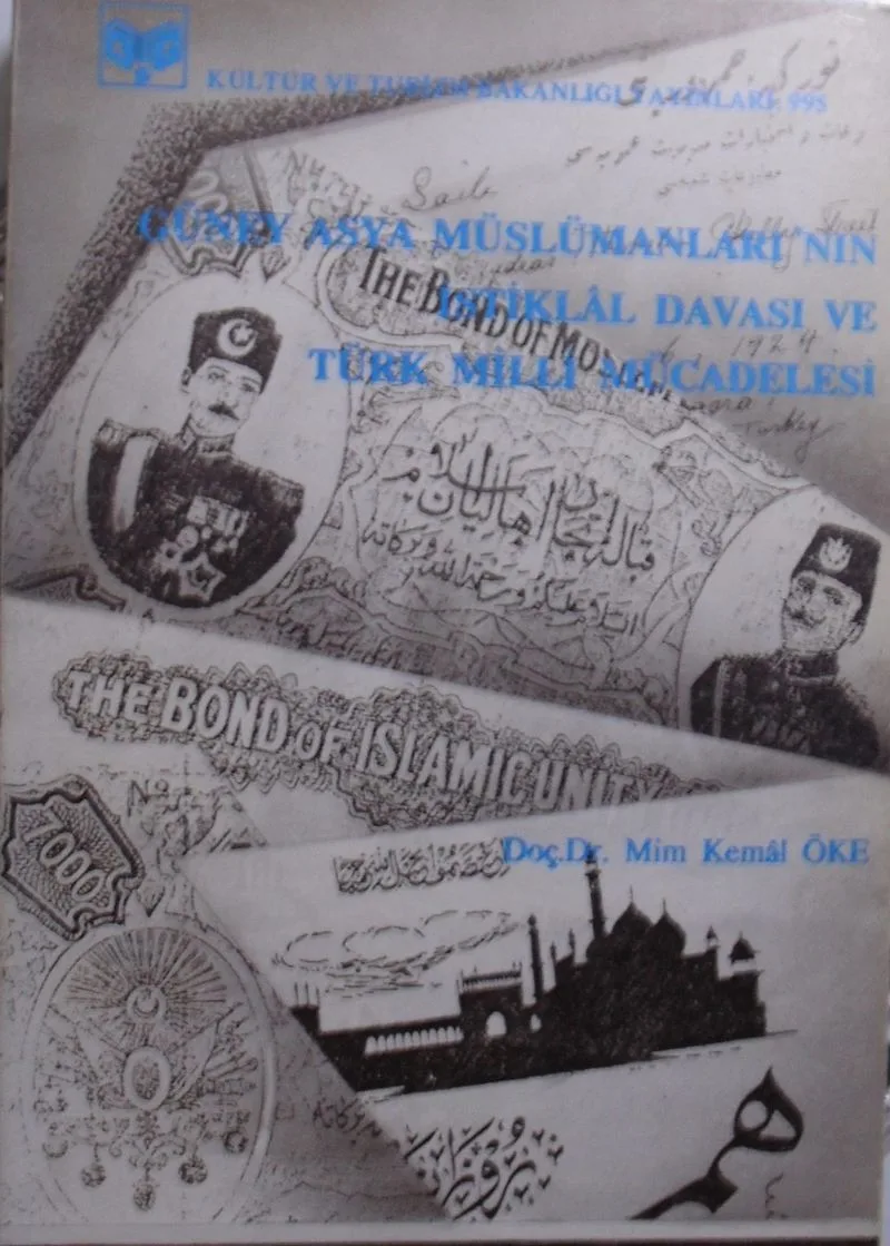 Güney Asya Müslümanlarının İstiklal Davası ve Türk Milli Mücadelesi /39-B-12