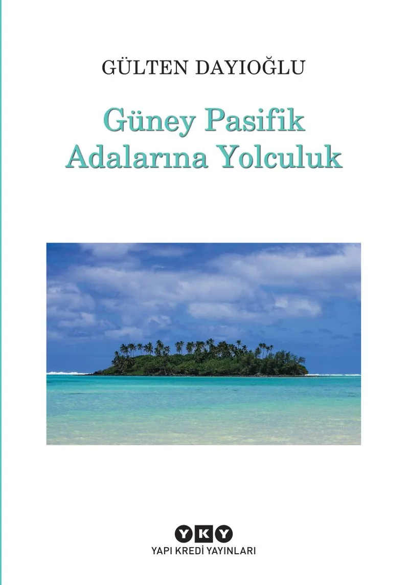 Güney Pasifik Adalarına Yolculuk