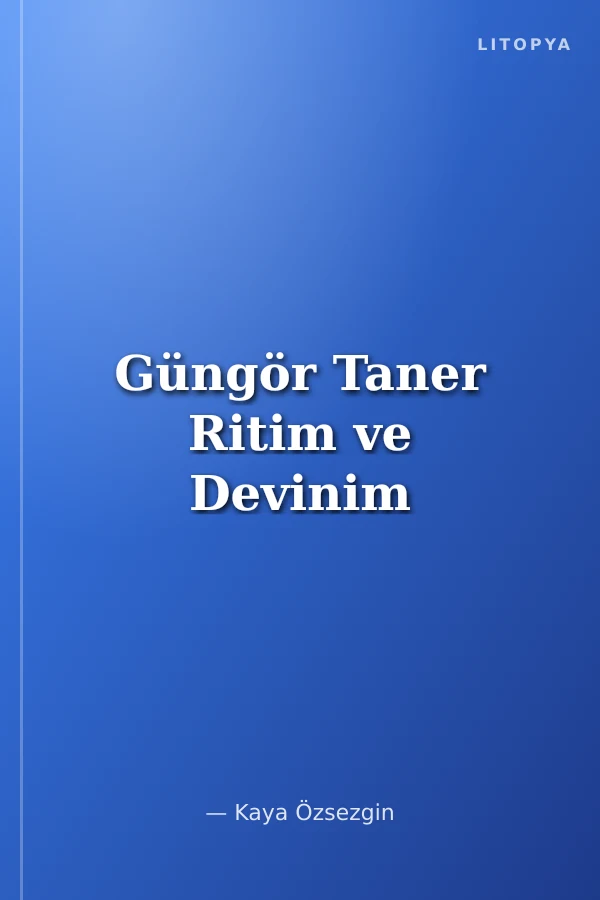 Güngör Taner Ritim ve Devinim
