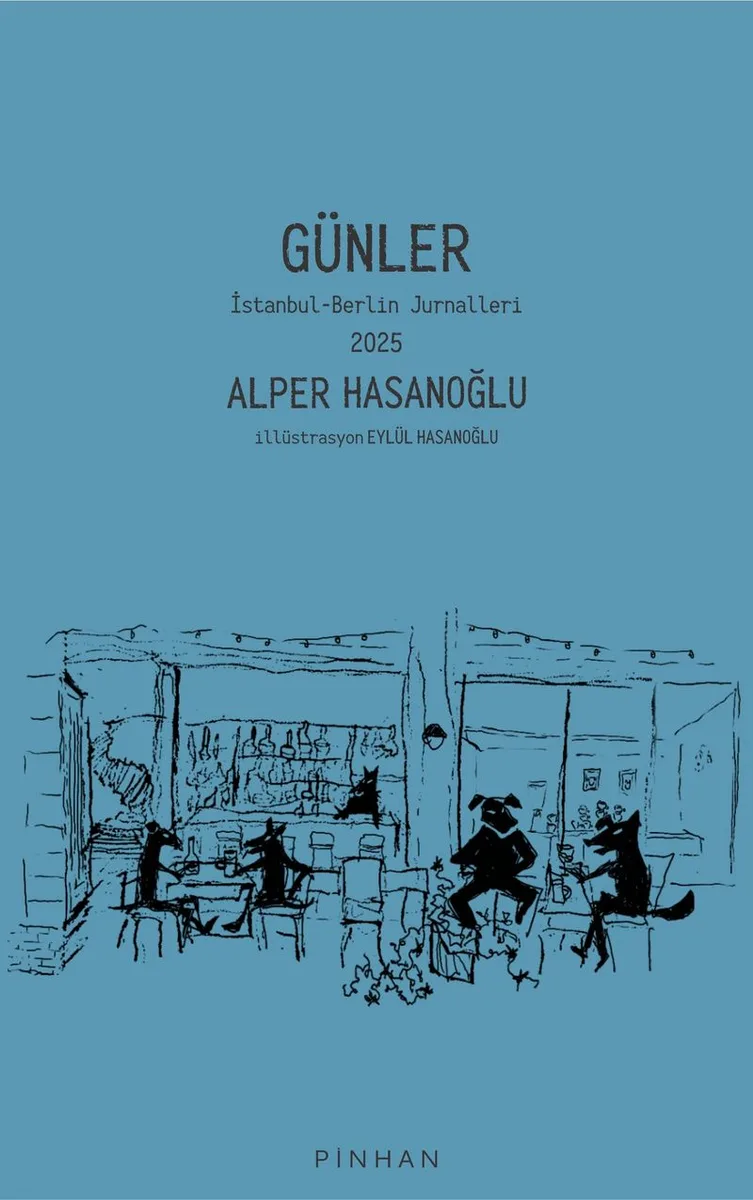 Günler İstanbul - Berlin Jurnalleri 2025