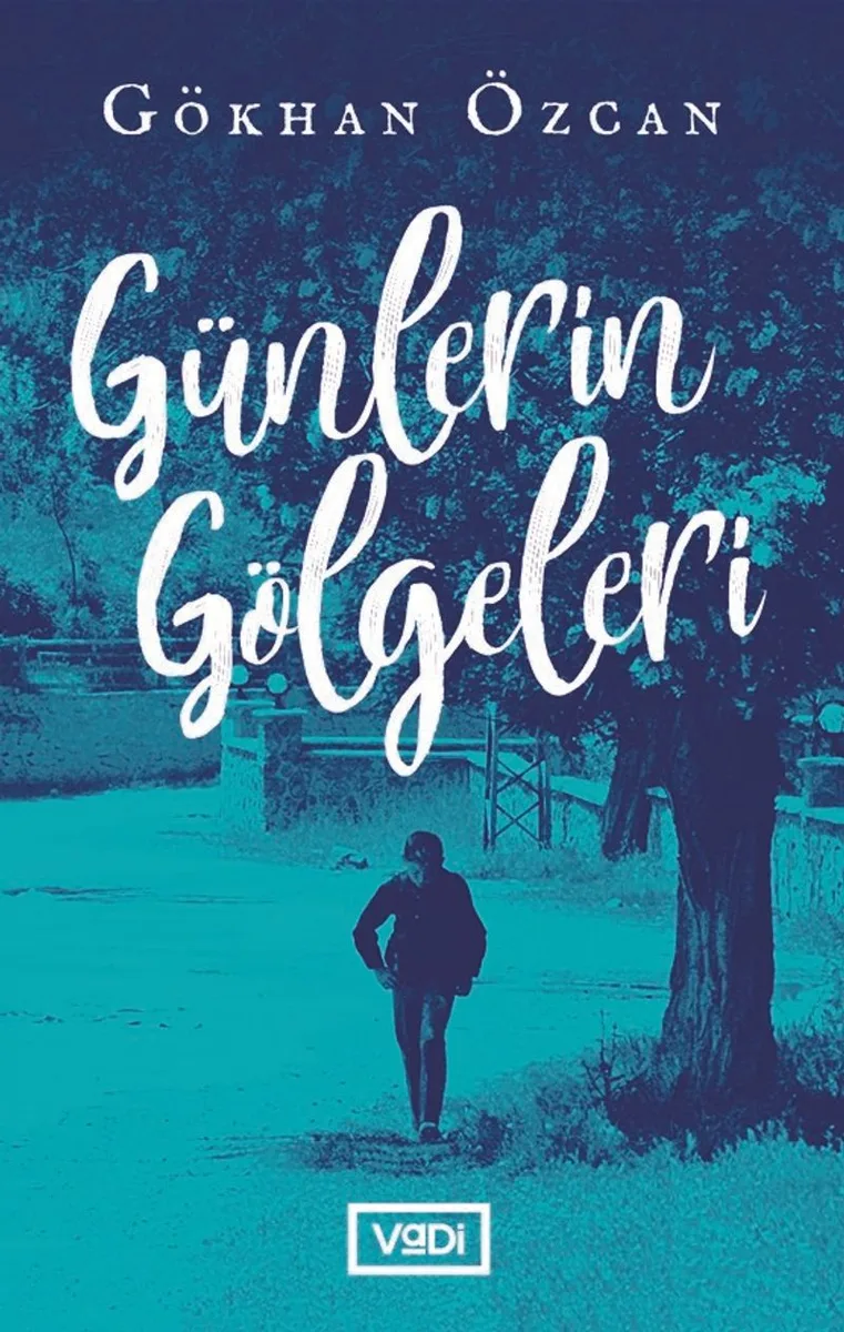 Günlerin Gölgeleri