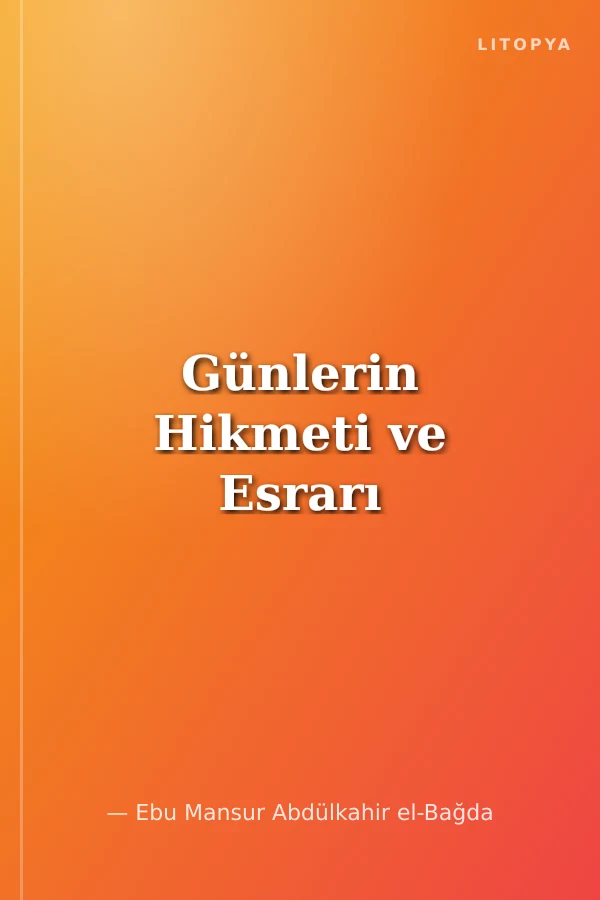 Günlerin Hikmeti ve Esrarı