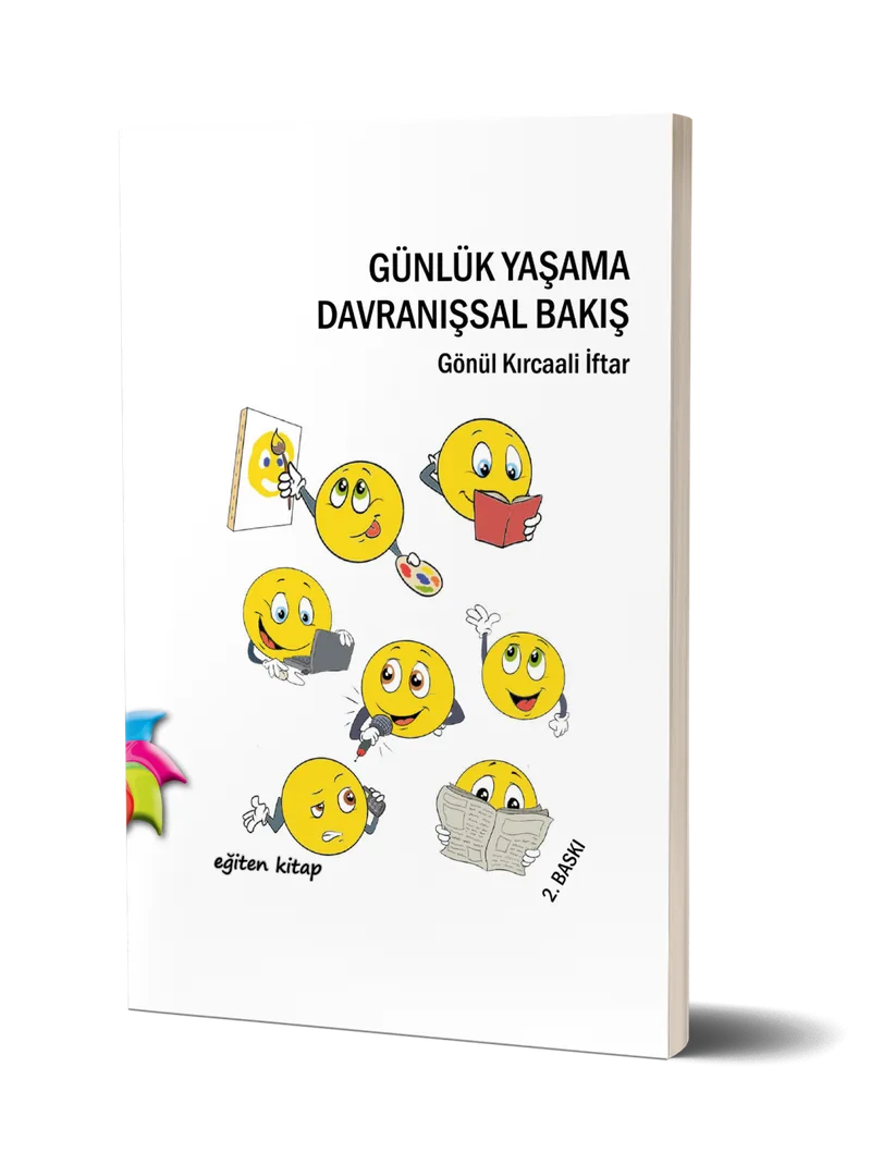 Günlük Yaşama Davranışsal Bakış