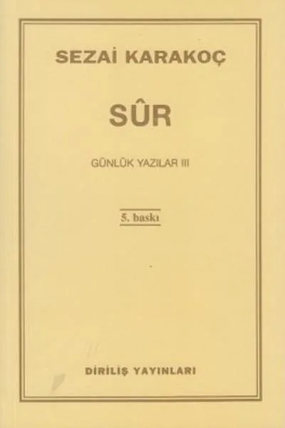 Günlük Yazılar 3 (Sur)