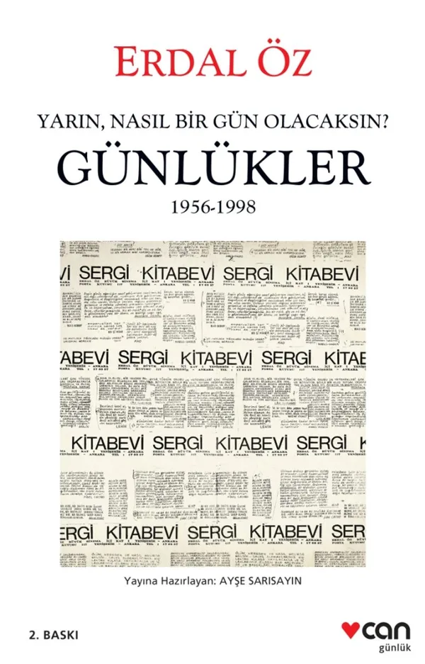 Günlükler 1956-1998 Yarın, Nasıl Bir Gün Olacaksın?