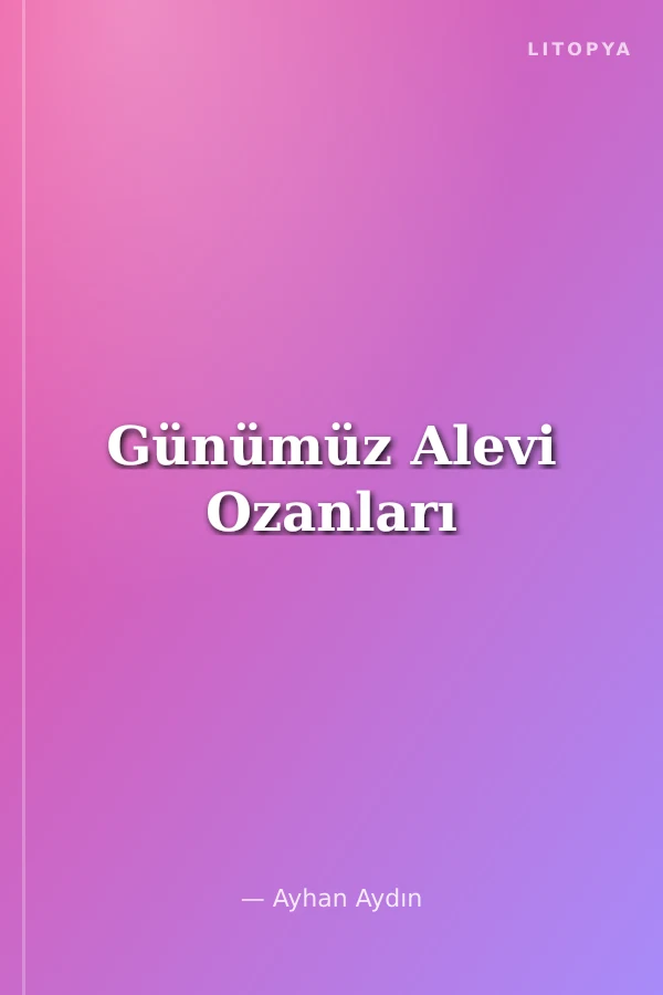 Günümüz Alevi Ozanları