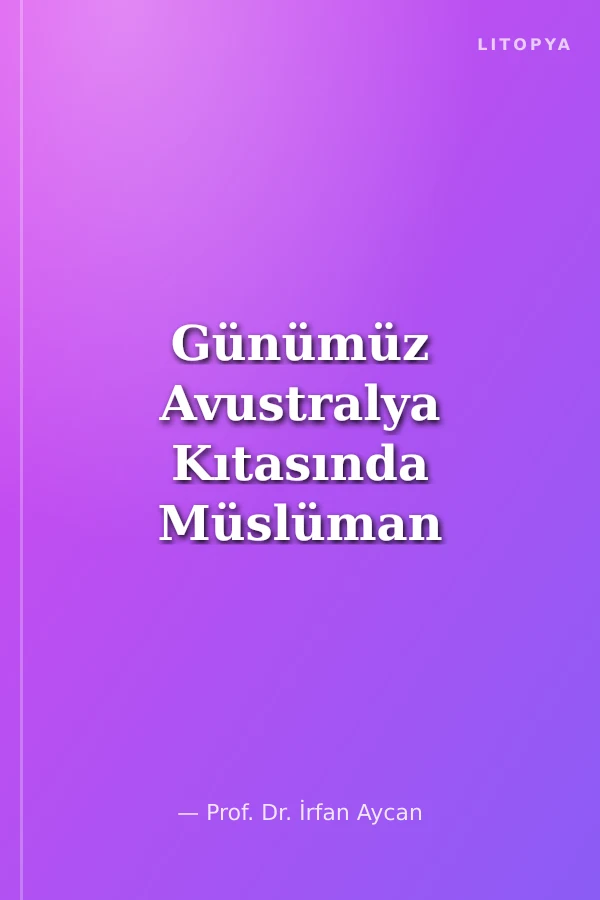 Günümüz Avustralya Kıtasında Müslüman Azınlıklar