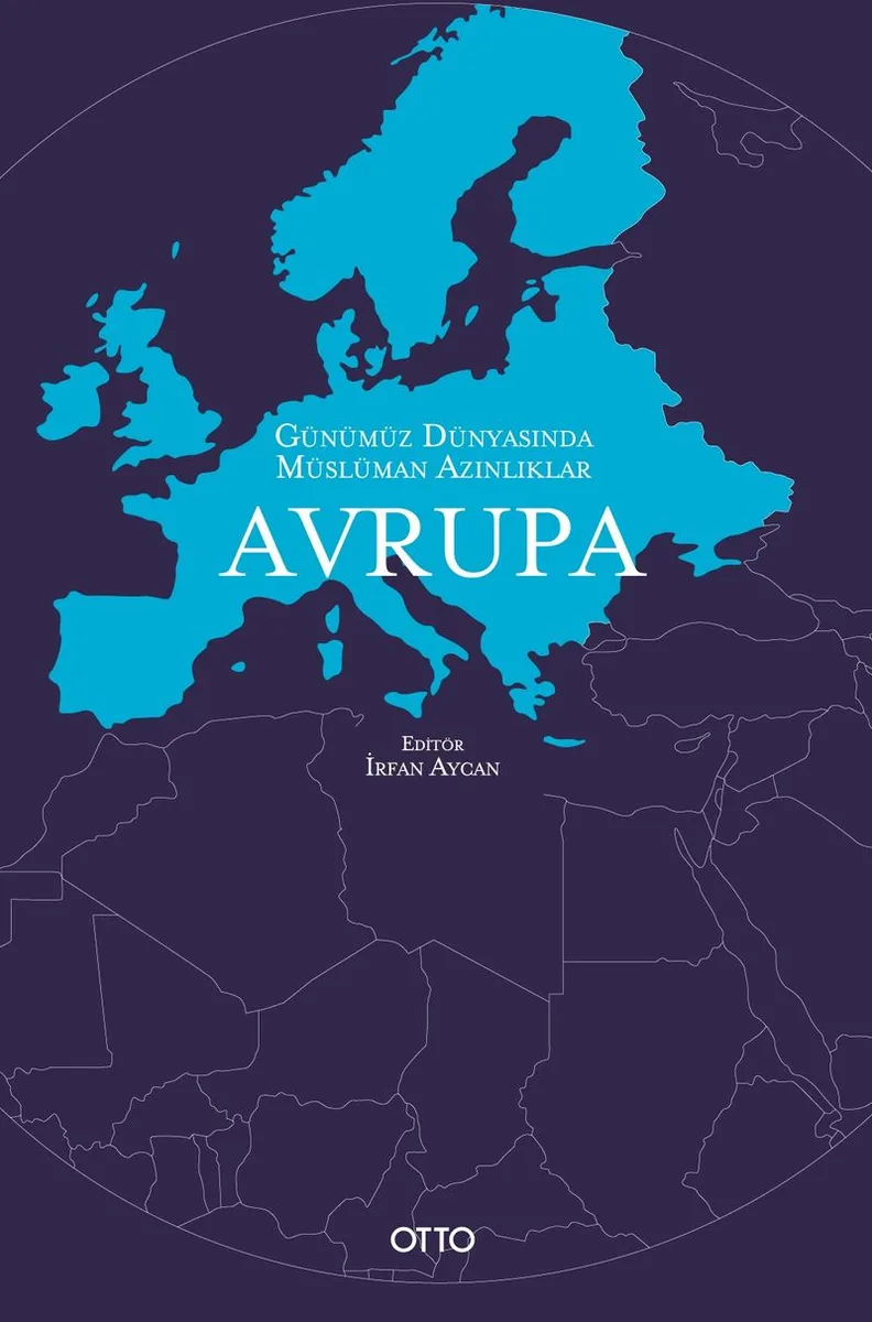 Günümüz Dünyasında Müslüman Azınlıklar: Avrupa
