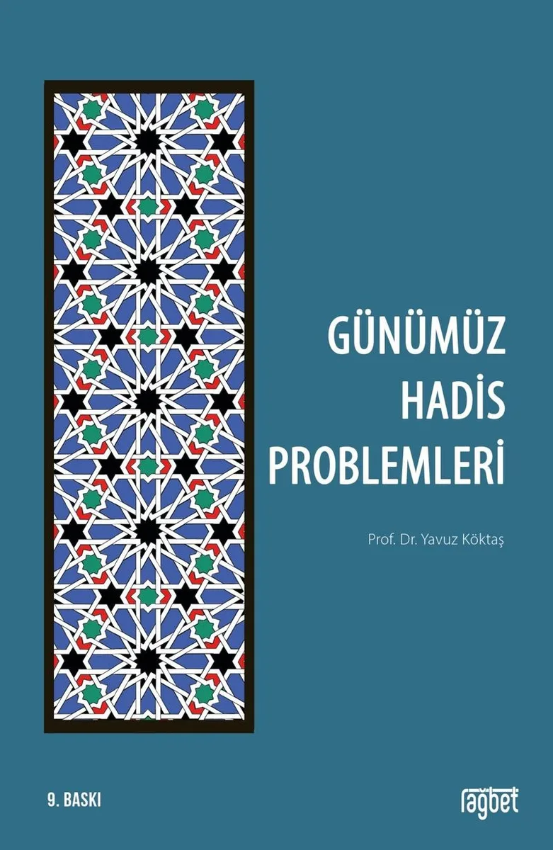 Günümüz Hadis Problemleri