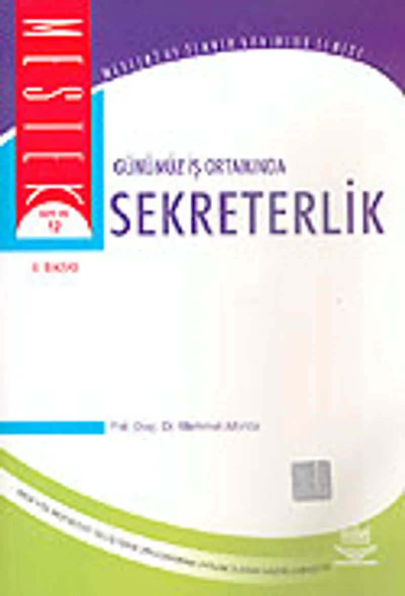 Günümüz İş Ortamında Sekreterlik
