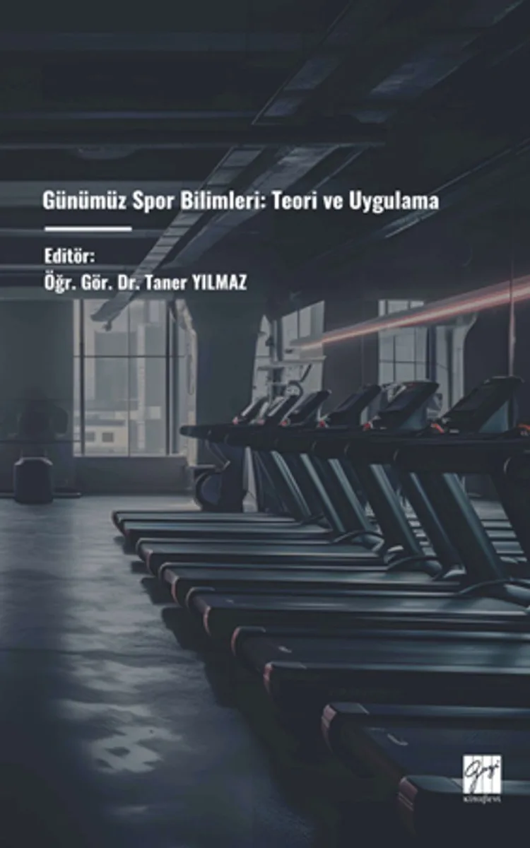Günümüz Spor Bilimleri: Teori ve Uygulama