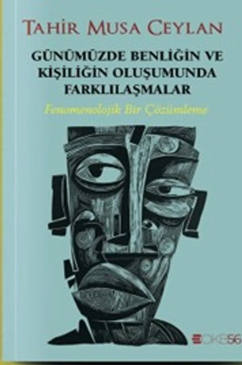 Günümüzde Benliğin ve Kişiliğin Oluşumunda Farkılılaşmalar