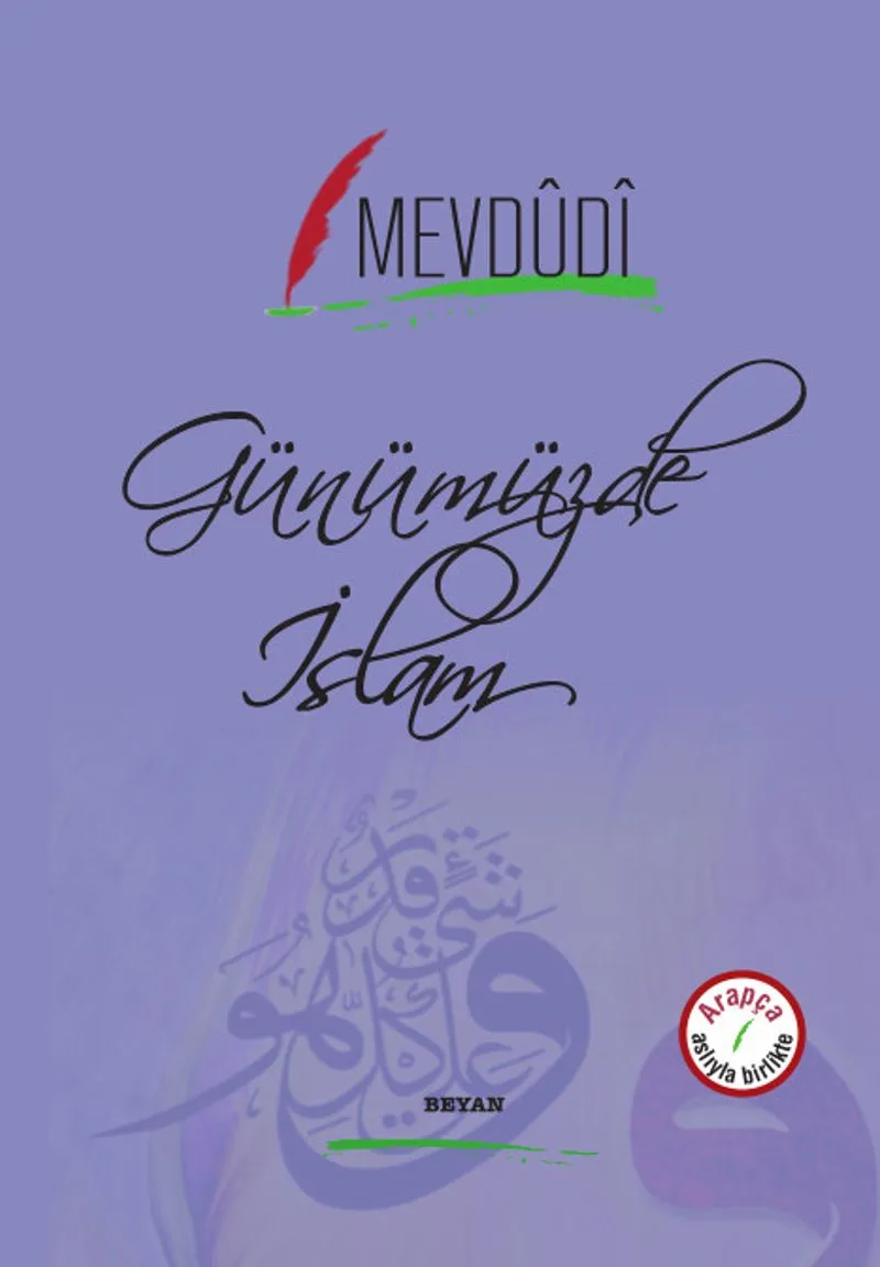 Günümüzde İslam (İki Dil Bir Kitap Arapça-Türkçe)