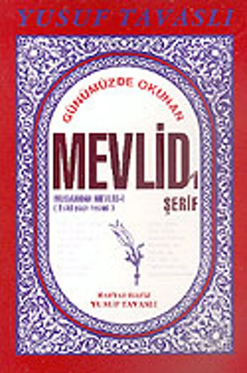 Günümüzde Okunan Şekli İle Mevlidi'i Şerif (Kod: B13)