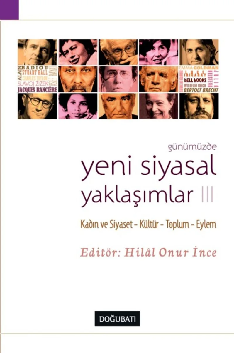 Günümüzde Yeni Siyasal Yaklaşımlar 3 Kadın ve Siyaset-Kültür-Toplum-Eylem