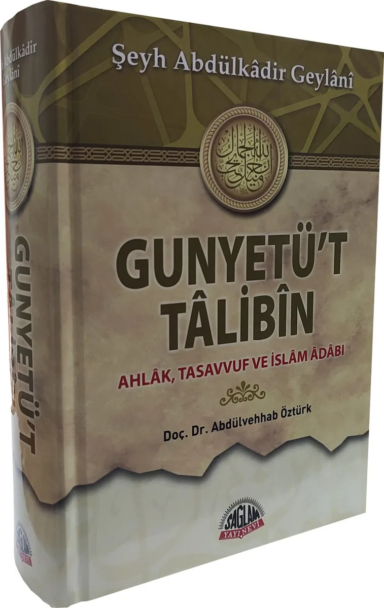 Gunyetü't Talibin Ahlak, Tasavvuf Ve İslam Adabı
