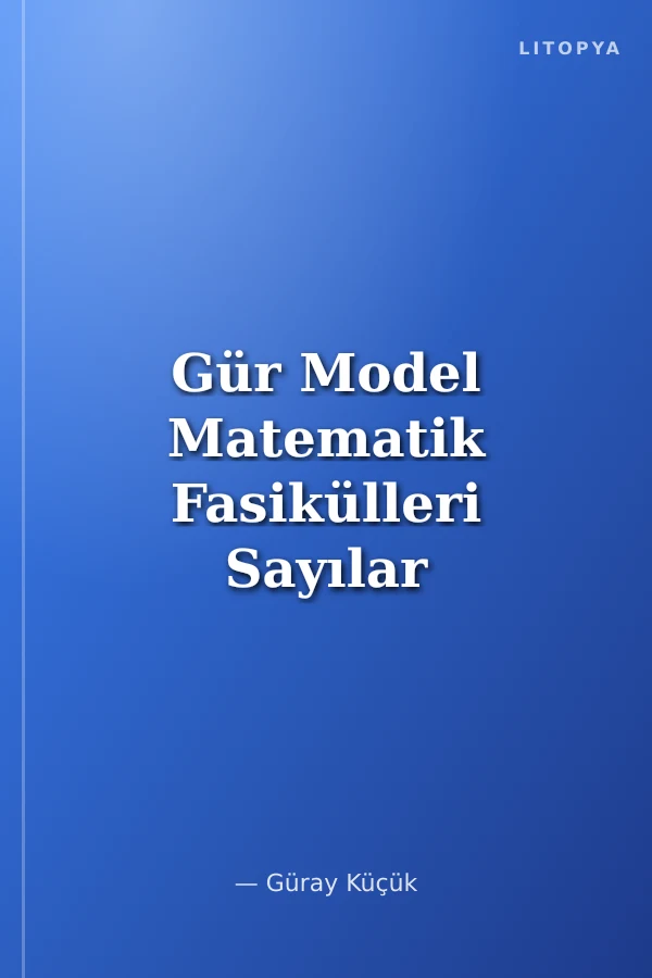 Gür Model Matematik Fasikülleri Sayılar