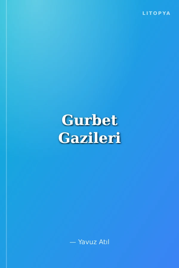 Gurbet Gazileri