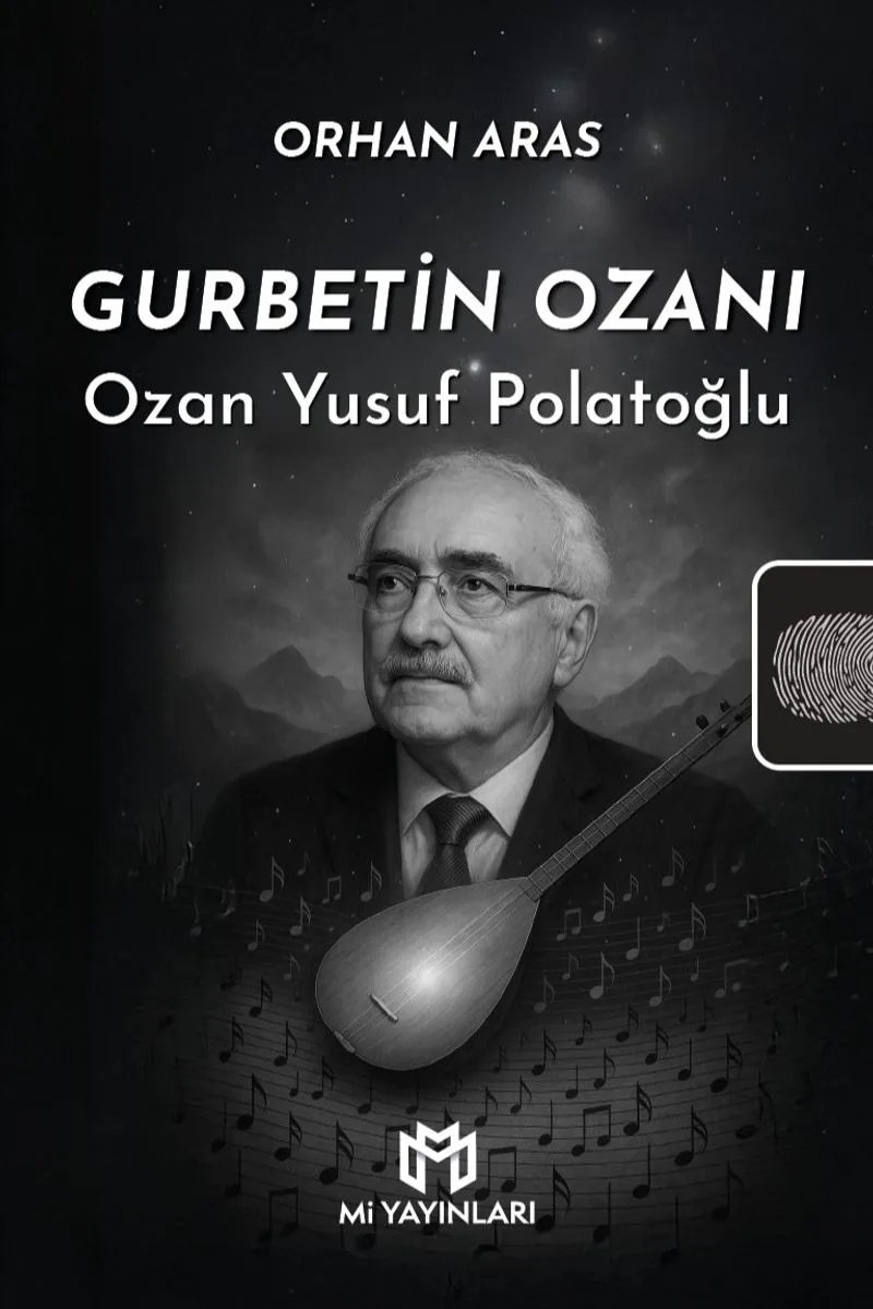 Gurbetin Ozanı Ozan Yusuf Polatoğlu
