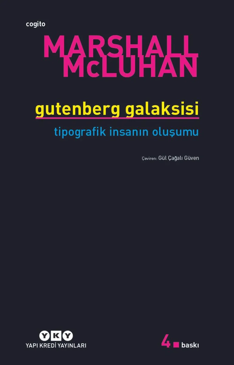 Gutenberg Galaksisi Tipografik İnsanın Oluşumu