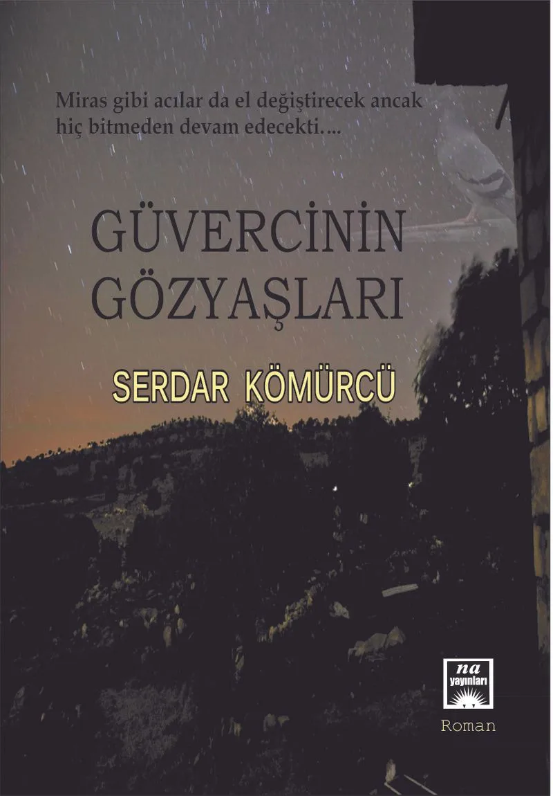 Güvecinin Gözyaşları