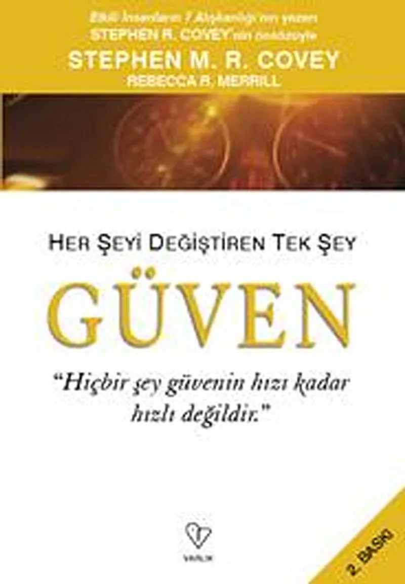 Güven Her Şeyi Değiştiren Tek Şey