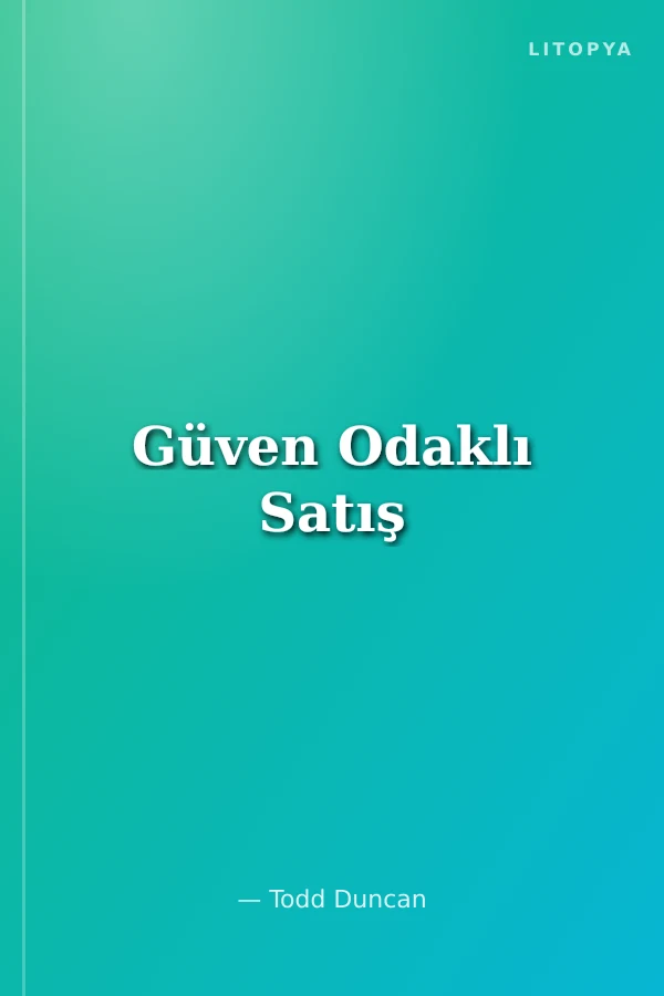 Güven Odaklı Satış