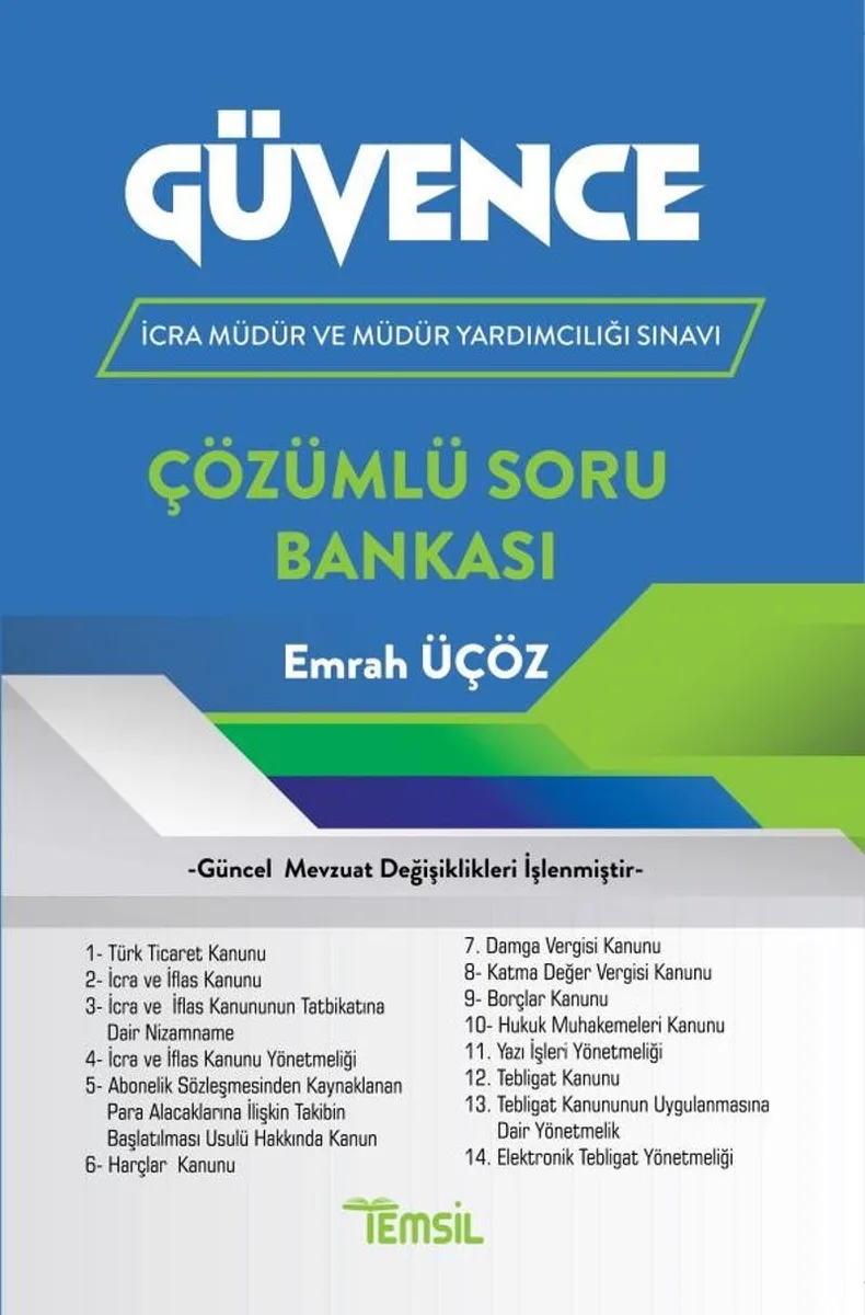 Güvence İcra Müdürlüğü ve Müdür Yardımcılığı Sınavlarına Hazırlık Çözümlü Soru Bankası