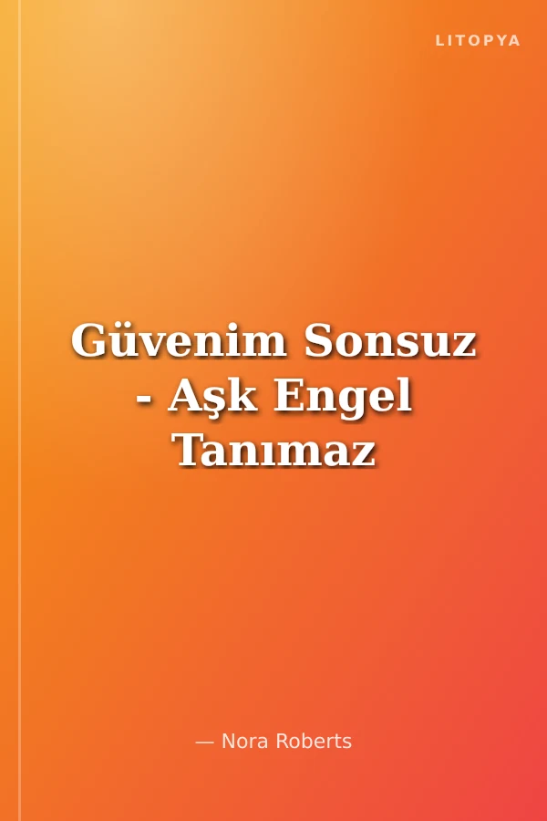 Güvenim Sonsuz - Aşk Engel Tanımaz