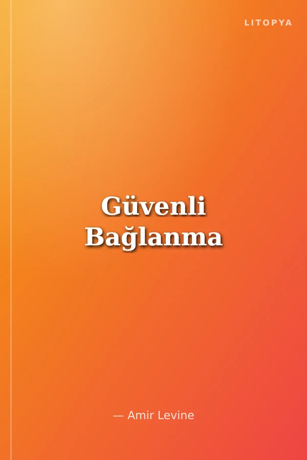 Güvenli Bağlanma