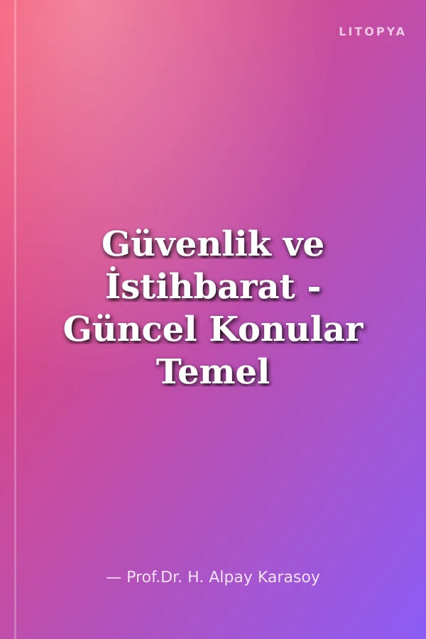 Güvenlik ve İstihbarat - Güncel Konular Temel Kavramlar
