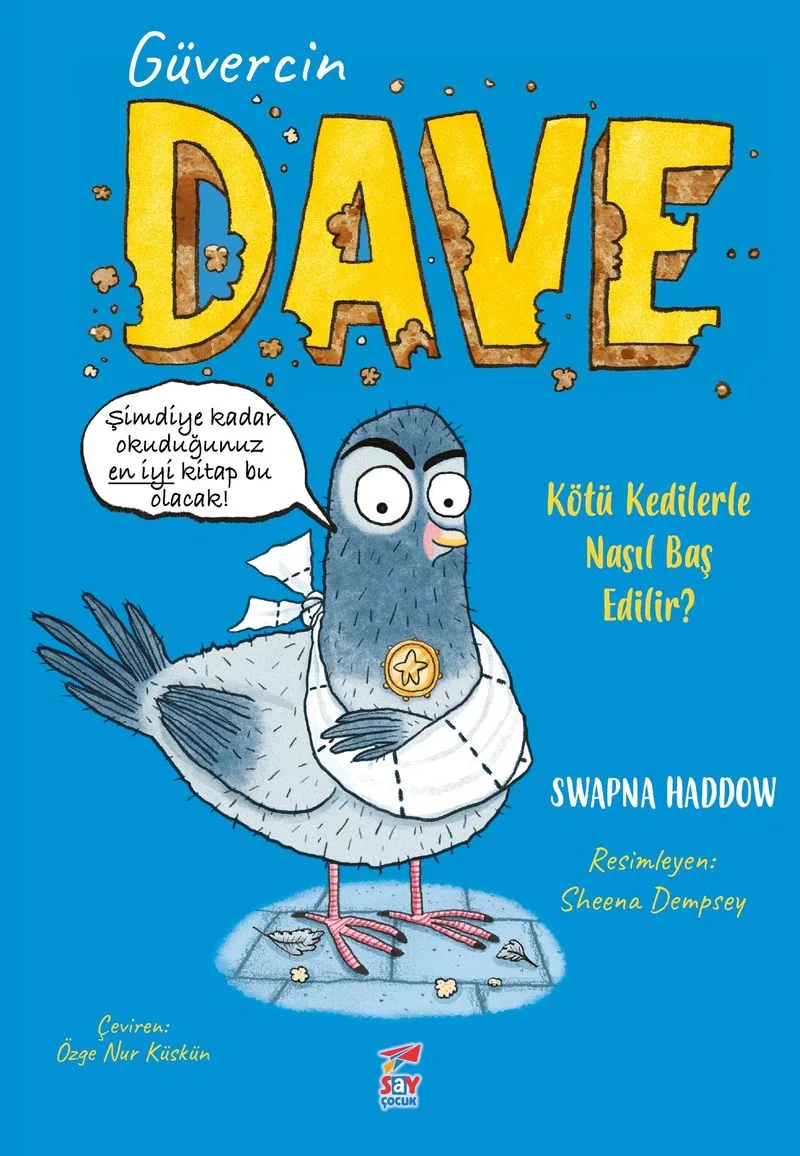 Güvercin Dave 1 Kötü Kedilerle Nasıl Baş Edilir?