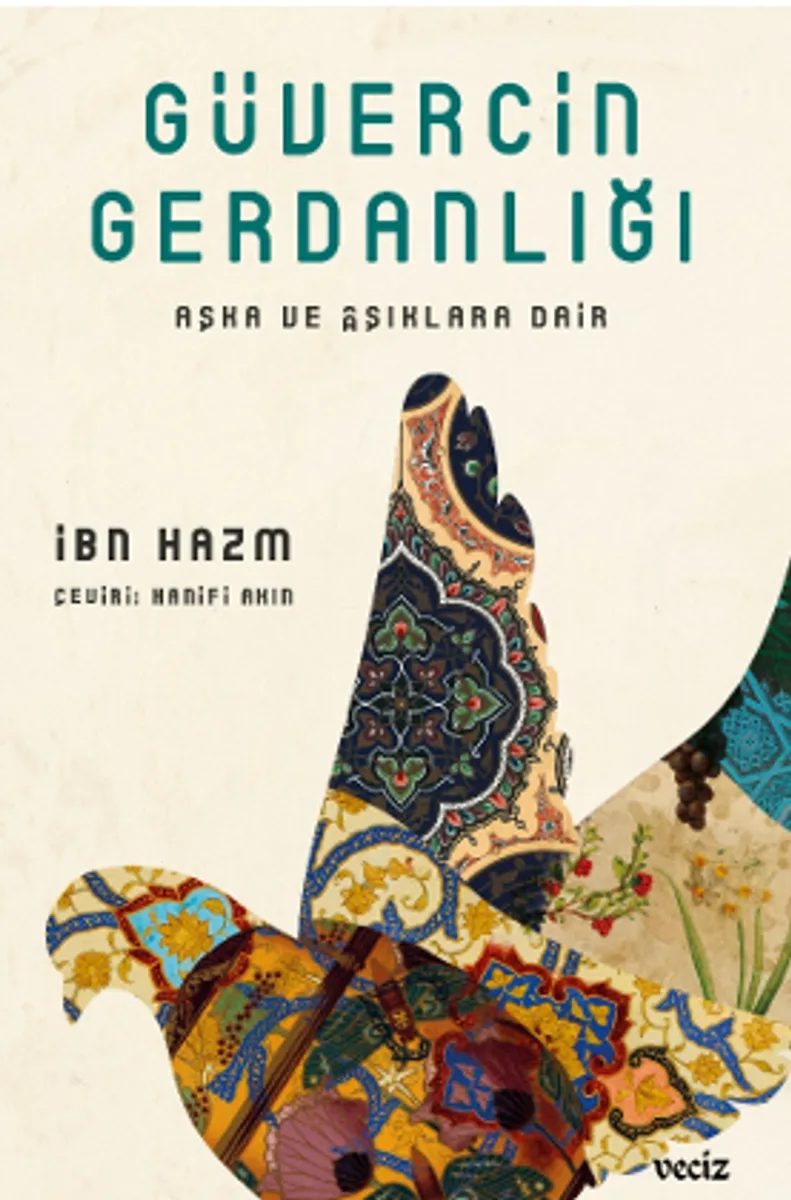 Güvercin Gerdanlığı Aşka ve Aşıklara Dair