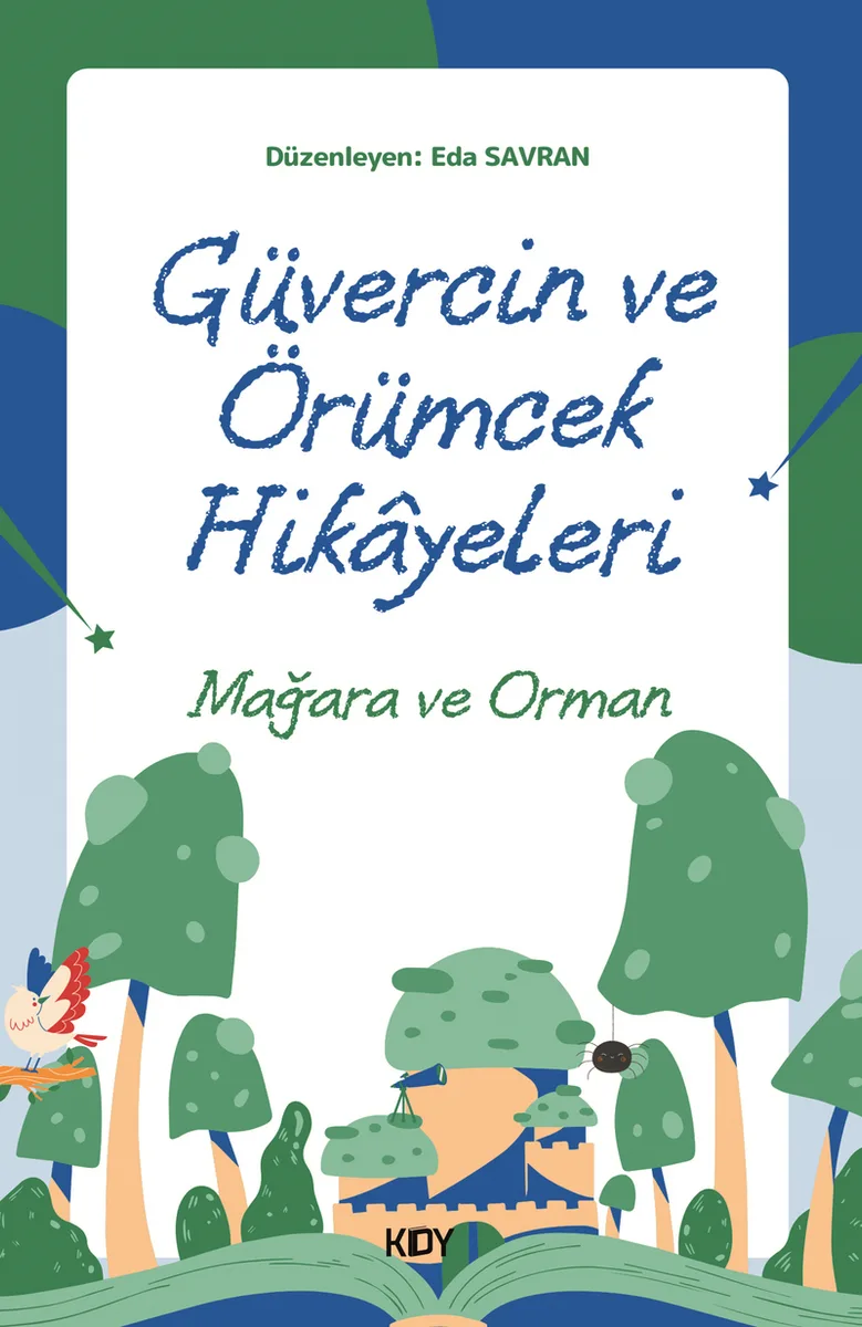Güvercin ve Örümcek Hikayeleri