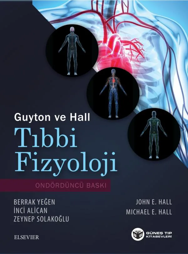 Guyton ve Hall Tıbbi Fizyoloji