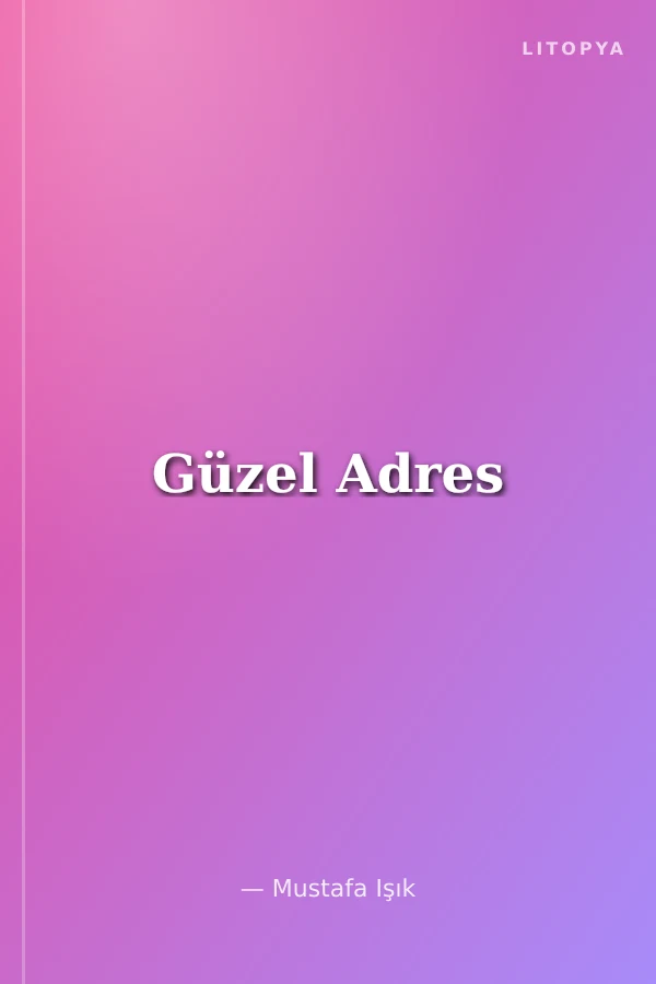 Güzel Adres
