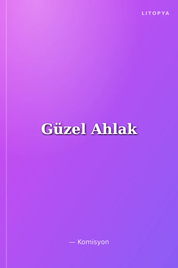 Güzel Ahlak