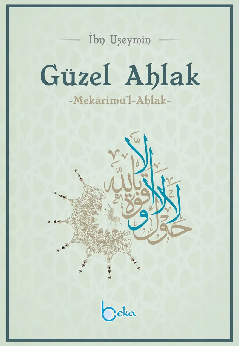 Güzel Ahlak Mekarimü'l-Ahlak