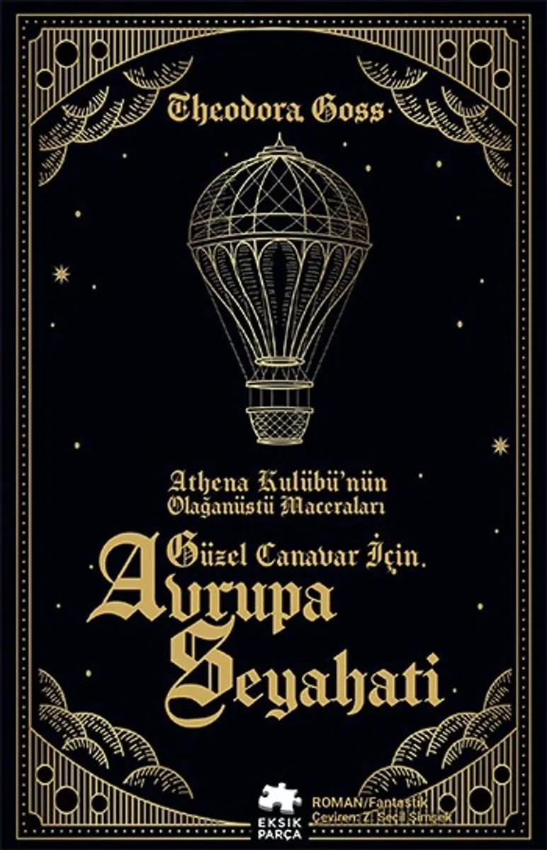 Güzel Canavar İçin Avrupa Seyahati Athena Kulübü'nün Olağanüstü Maceraları