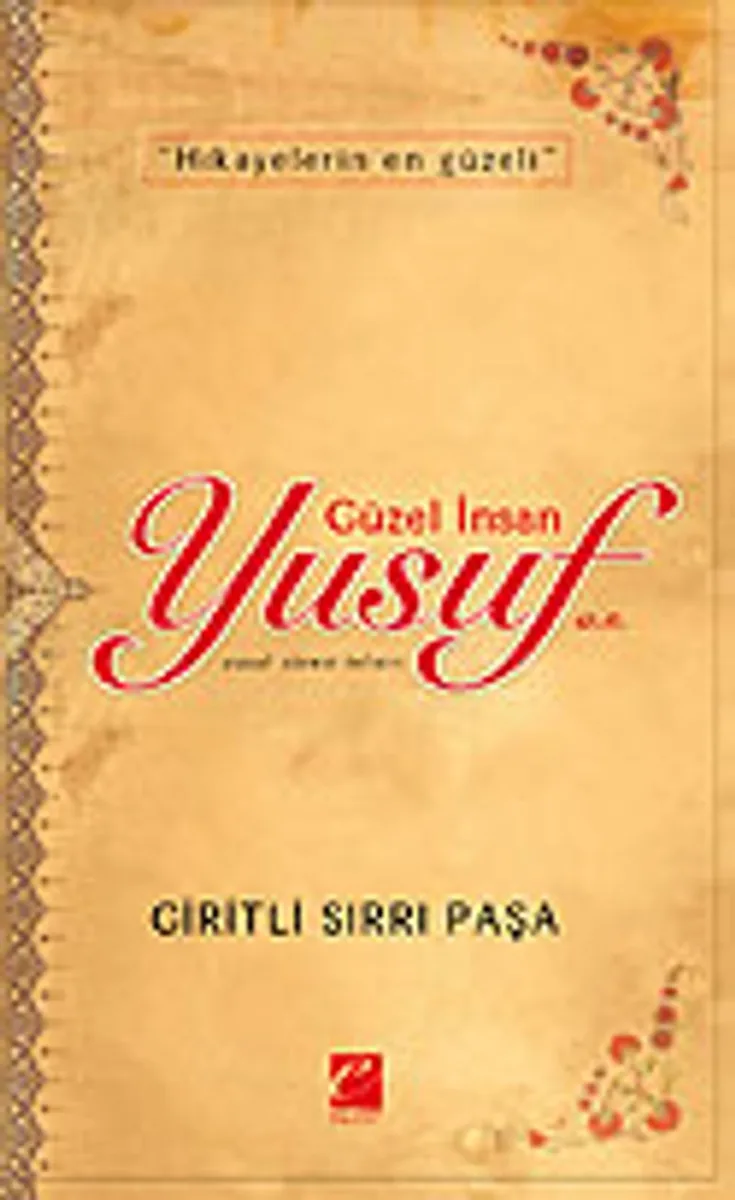 Güzel İnsan Yusuf/Hikayelerin En Güzeli