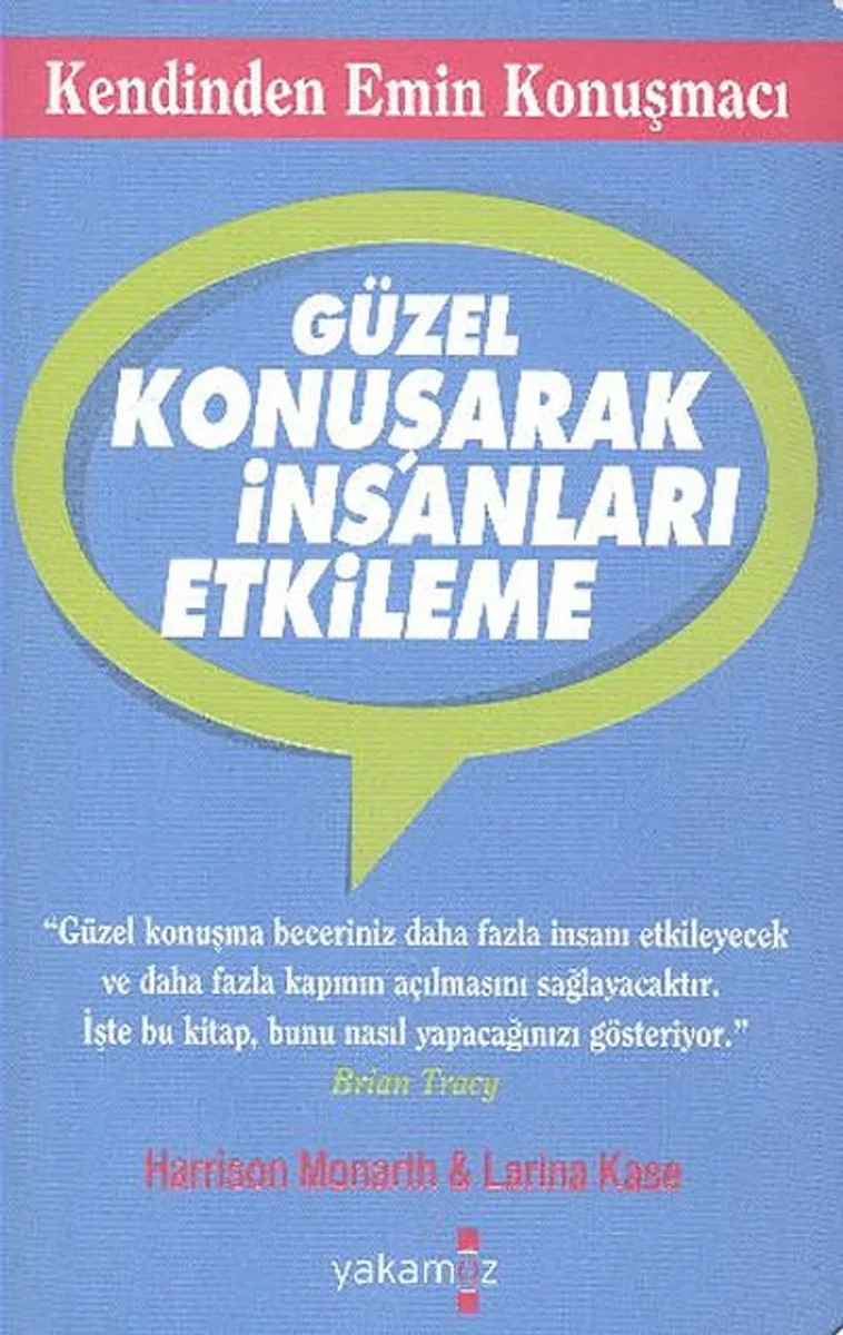Güzel Konuşarak İnsanları Etkileme