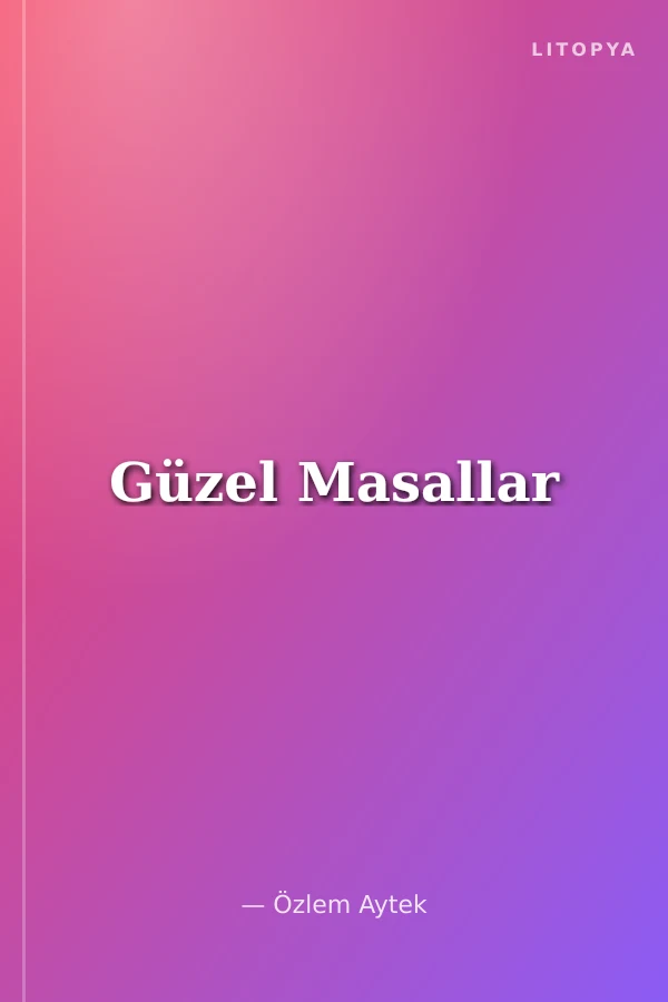 Güzel Masallar