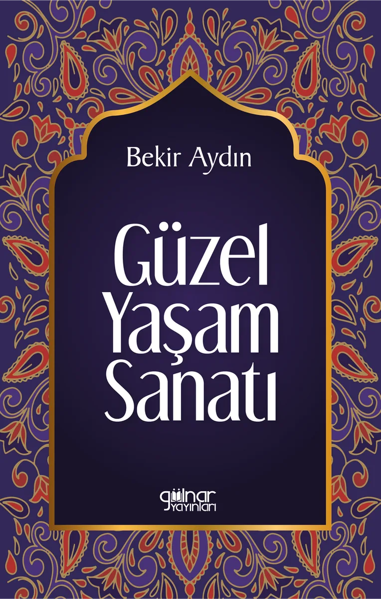 Güzel Yaşam Sanatı