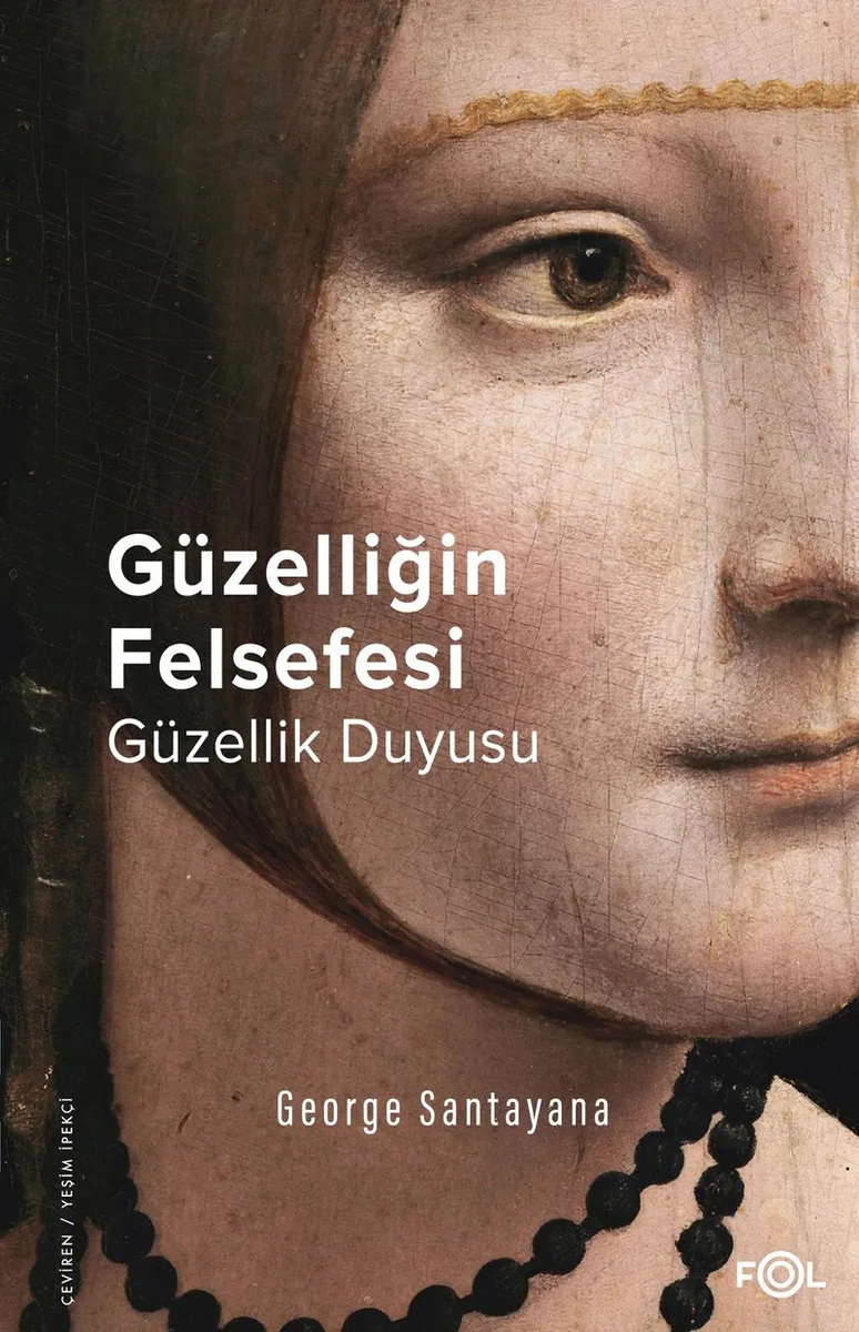 Güzelliğin Felsefesi Güzellik Duyusu